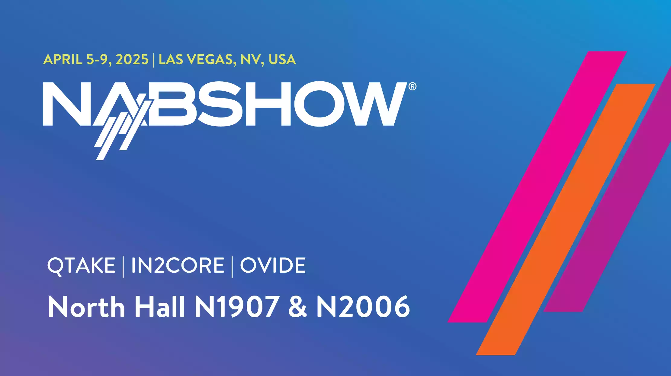 Visit IN2CORE at NAB 2025